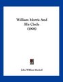William Morris And His Circle