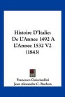 Histoire D'Italie De L'Annee 1492 AL'Annee 1532 V2