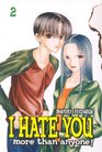 I Hate You More Than Anyone: Volume 2 (I Hate You More Than Anyone)