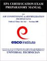 ESCO Institute Section 608 Certification Exam Preparatory Manual (EPA Certification)
