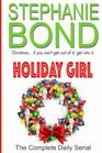 Holiday Girl The Complete Daily Serial