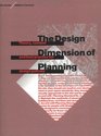 The Design Dimension of Planning Theory content and best practice for design policies