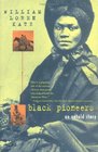 Black Pioneers  An Untold Story