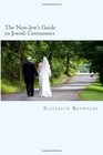 The NonJew's Guide to Jewish Ceremonies