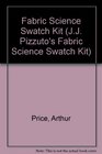 JJ Pizzuto's Fabric Science Swatch Kit