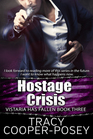 Hostage Crisis (Vistaria Has Fallen) (Volume 3)