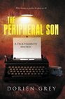 The Peripheral Son A Dick Hardesty Mystery