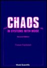 Chaos in Systems With Noise