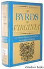 The Byrds of Virginia  An American Dynasty 1670 to the Present