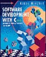 Software Development With C Maximizing Reuse With Object Technology