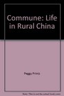 Commune Life in rural China