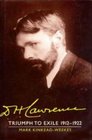 D H Lawrence Triumph to Exile 19121922 Volume 2  The Cambridge Biography of D H Lawrence