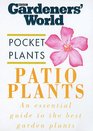 Gardeners' World Pocket Plants Patio Plants