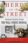 Herd on the Street  Animal Stories from The Wall Street Journal