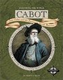 Cabot John Cabot and the Journey to Newfoundland