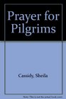 Prayer for Pilgrims