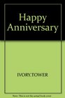 Happy Anniversary A HowTo Book for Husbands and Wives