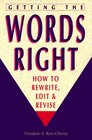 Getting the Words Right How to Rewrite Edit and Revise