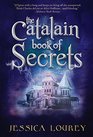 The Catalain Book of Secrets Hardcover 2nd Edition