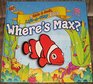 Where's Max