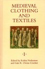 Medieval Clothing and Textiles volumes 13