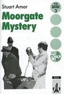 Moorgate Mystery