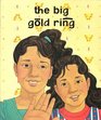 The Big Gold RingSRA Independent Reader