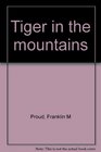 Tiger in the mountains