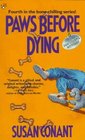 Paws Before Dying (Dog Lover's, Bk 4)