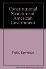 Constitutional Structure of American Government  Separation and Division of Powers