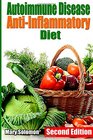 Autoimmune Disease AntiInflammatory Diet Simple Steps To Lifetime Relief