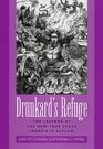 Drunkard's Refuge The Lessons of the New York State Inebriate Asylum