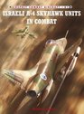 Israeli A4 Skyhawk Units in Combat