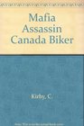 Mafia Assassin Canada Biker