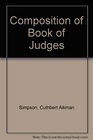COMPOSITION OF THE BOOK OF JUDGES