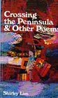 Crossing the Peninsula and Other Poems