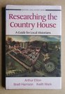 Researching the Country House A Guide for Local Historians