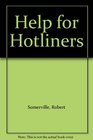 Help for Hotliners