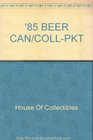 '85 Beer Can/collPkt