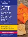 ACT Math  Science Prep Includes 500 Practice Questions