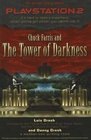 Chuck Farris and The Tower of Darkness An Action Story about Playstation 2