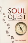 Soul Quest A Spiritual Odessey Through 40 Days  40 Nights of Mountain Solitude