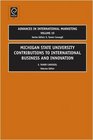 Michigan State University Contributions to International Business and Innovation