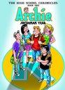 The High School Chronicles Archie Freshman Year  Book 1