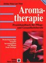 Aromatherapie Praxishandbuch fr Pflege und Gesundheitsberufe