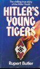 Hitler's Young Tigers