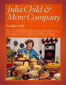 Julia Child and More Company