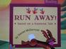 Run Away Based on a Kootenai Tale