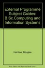External Programme Subject Guides BScComputing and Information Systems