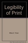 Legibility of Print